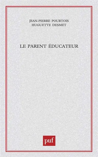 Le parent éducateur