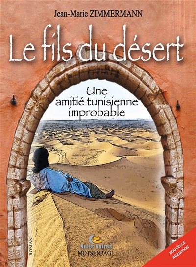 LE FILS DU DESERT : Une amitié tunisienne improbable