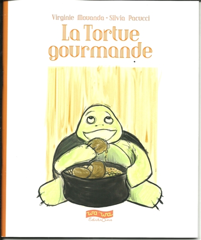 La tortue gourmande : conte vili