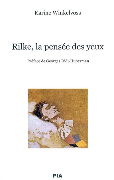 Rilke, la pensée des yeux