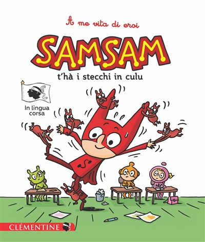 SamSam. Vol. 1. SamSam t'hà i stecchi in culu