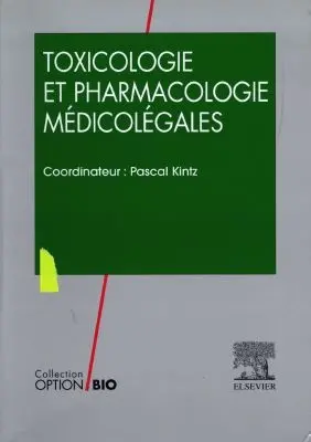 Toxicologie et pharmacologie médicolégales