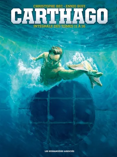 Carthago. Intégrale des tomes 11 à 16