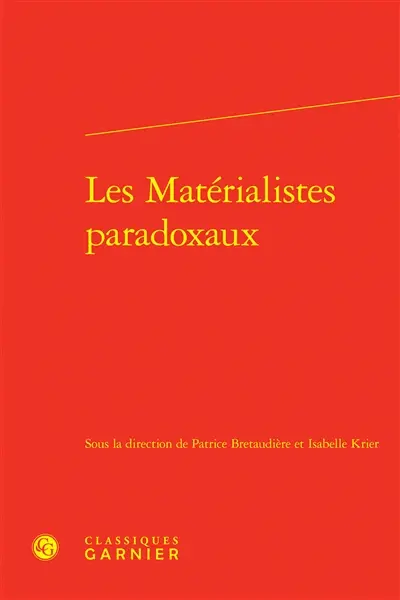 Les matérialistes paradoxaux