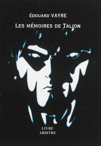 Les mémoires de Talion