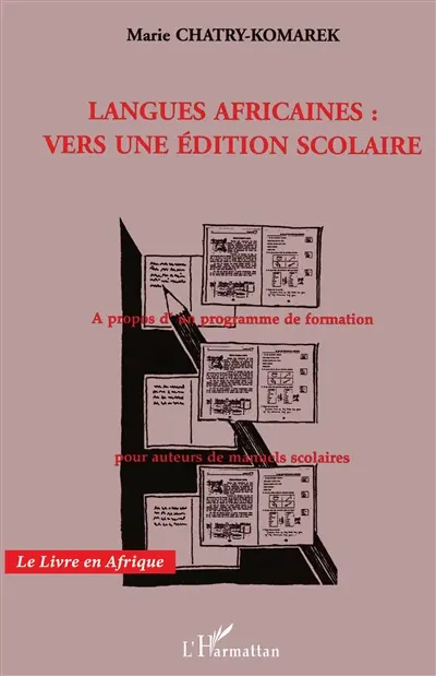 Langues africaines, vers une édition scolaire : à propos d'un programme de formation pour auteurs de manuels scolaires