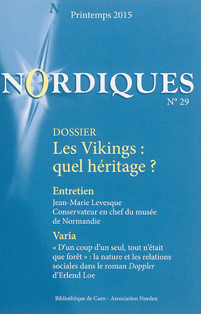 Nordiques, n° 29. Les Vikings : quel héritage ?