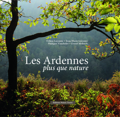 Les Ardennes plus que nature