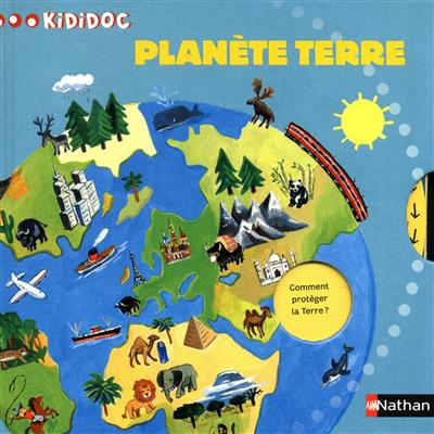 Kididoc. Planète Terre