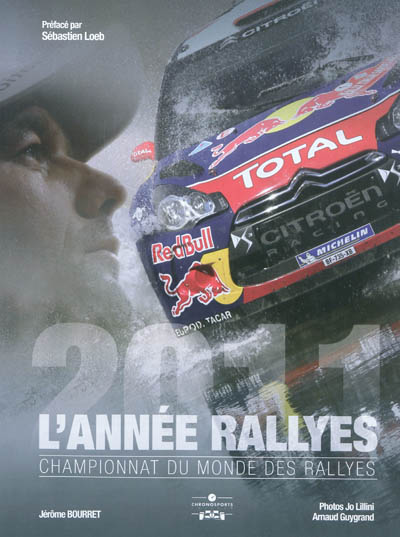 L'année rallyes 2011 : championnat du monde des rallyes