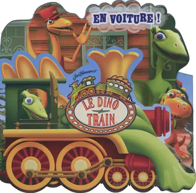 Le dino train : en voiture !