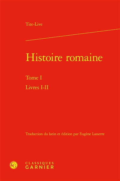 Histoire romaine. Vol. 1. Livres I-II