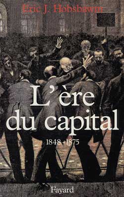 L'Ere du capital : 1848-1875