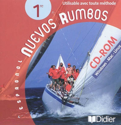Nuevos rumbos, espagnol 1re : CD-ROM Windows, Mac, Linux