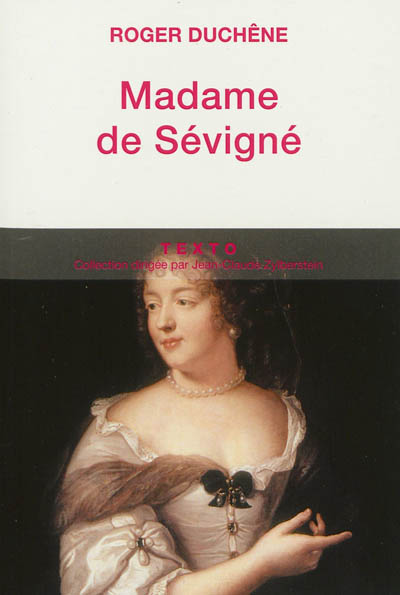 Madame de Sévigné ou La chance d'être femme