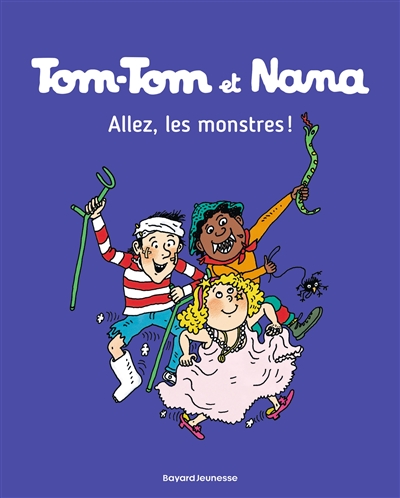 Tom-Tom et Nana T17 : Allez, les monstres !
