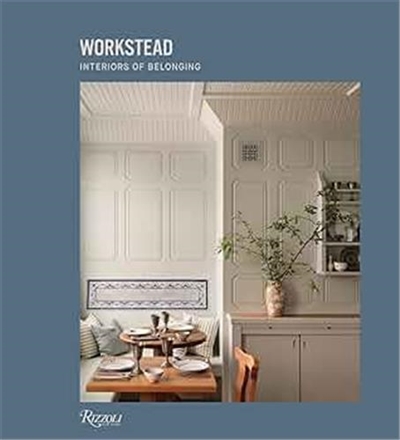 Workstead Interiors of...