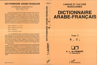 Dictionnaire arabe-français : langue et culture marocaines. Vol. 5. R-Z