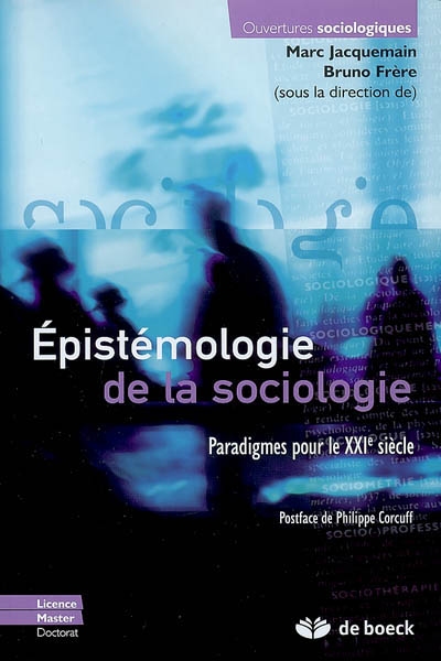 Epistémologie de la sociologie : paradigmes pour le XXIe siècle
