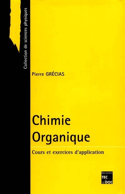 Chimie organique : cours et exercices d'application