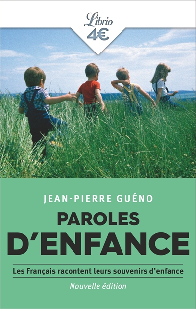 Paroles d'enfance : les Français racontent leurs souvenirs d'enfance