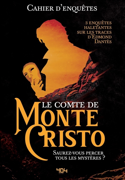 Cahier d'enquêtes : Le Comte de Monte-Cristo