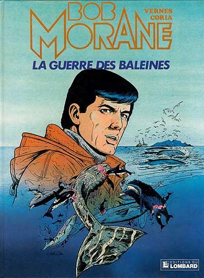 Bob Morane. Vol. 16. La guerre des baleines