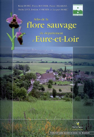 Atlas de la flore sauvage du département d'Eure-et-Loir