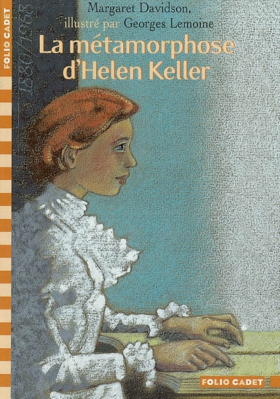 La métamorphose D'helen Keller