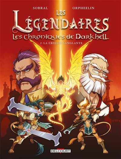Les Légendaires : les...