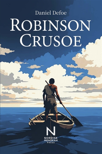 Robinson Crusoe : Het leven...