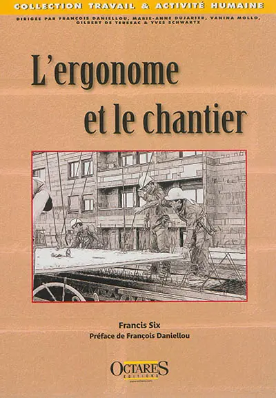 L'ergonome et le chantier