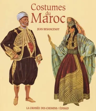 Costumes du Maroc