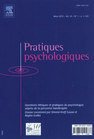 Pratiques psychologiques, n° 16-1. Questions éthiques et pratiques du psychologue auprès de la personne handicapée