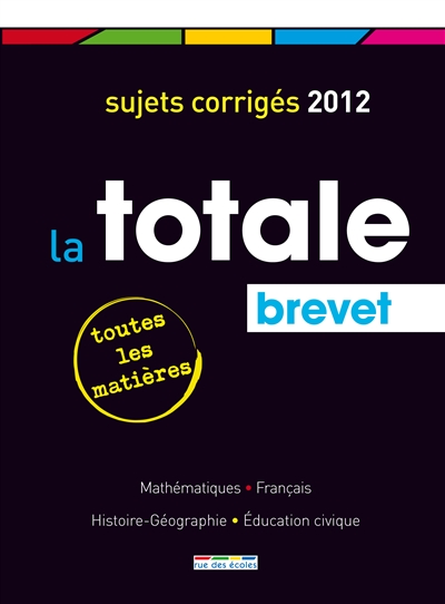 La totale, brevet : sujets...