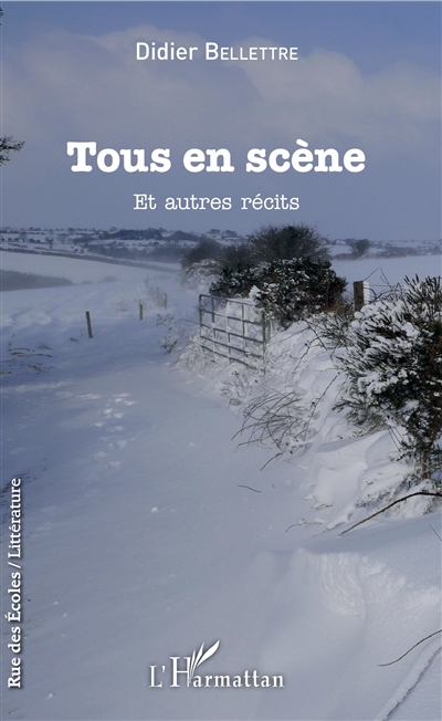 Tous en scène : et autres récits