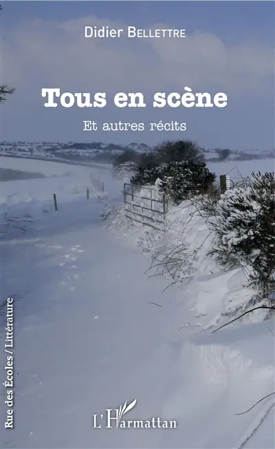 Tous en scène : et autres récits