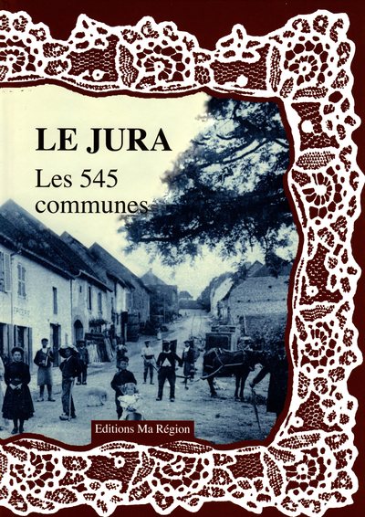 Le Jura : les 545 communes