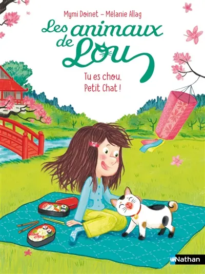 Les animaux de Lou. Tu es chou, petit chat !