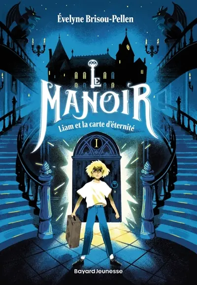 Le manoir : saison 1. Vol. 1. Liam et la carte d'éternité