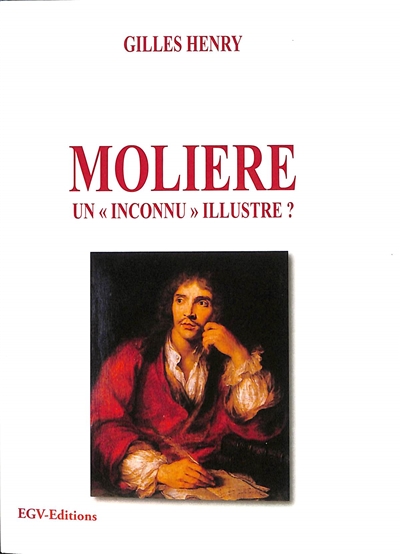 Molière : un inconnu illustre ?