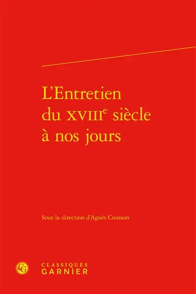 L'entretien du XVIIIe siècle à nos jours