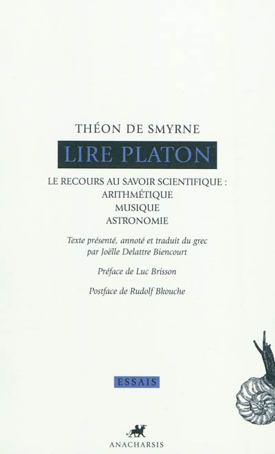 Lire Platon : le recours au savoir scientifique : arithmétique, musique, astronomie