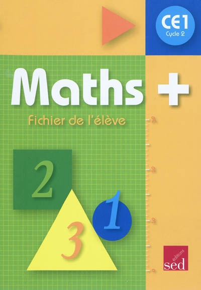 Maths + cycle 2 CE1 : fichier de l'élève