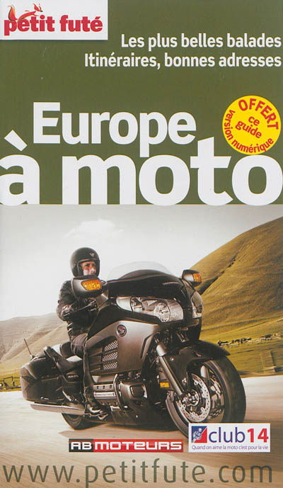 Europe à moto : les plus...