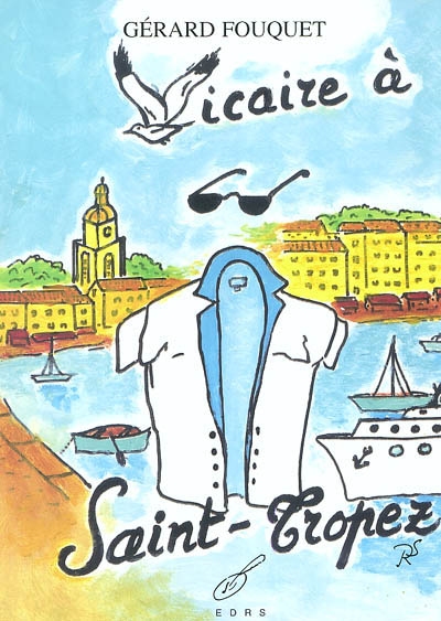 Vicaire à Saint-Tropez