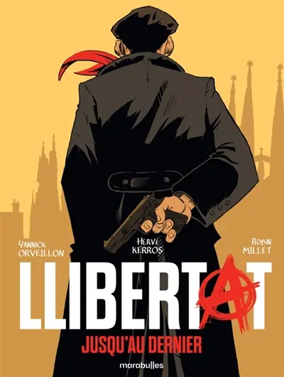 Llibertat : jusqu'au dernier