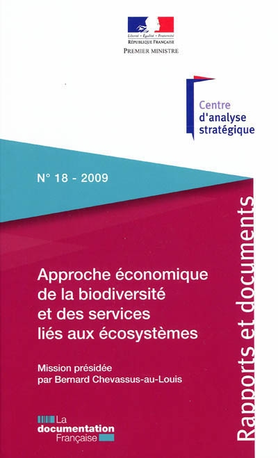 Approche économique de la biodiversité et des services liés aux écosystèmes : contribution à la décision publique