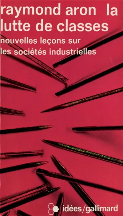 La Lutte des classes : nouvelles leçons sur les sociétés industrielles