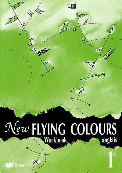 New flying colours, workook : classe de première